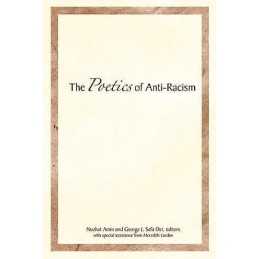 The Poetics of Anti-Racism - 9781552662083