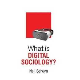 What is Digital Sociology? - 9781509527113
