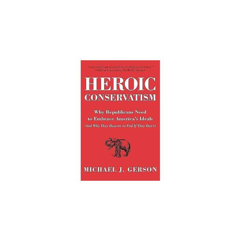 Heroic Conservatism - 9780061349515
