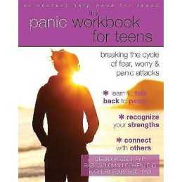 The Panic Workbook for Teens - 9781626252219