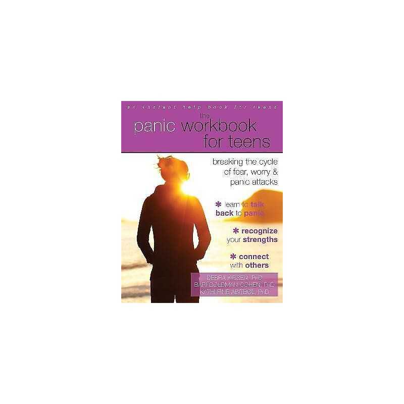 The Panic Workbook for Teens - 9781626252219