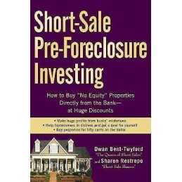Short-Sale Pre-Foreclosure Investing - 9780470290309