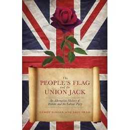 The Peoples Flag and the Union Jack - 9781785903861