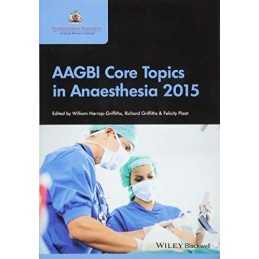 AAGBI Core Topics in Anaesthesia 2015 by Plaat, Felicity Book  Fast