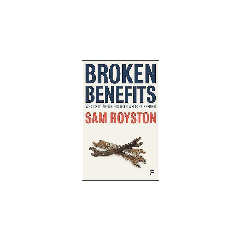 Broken Benefits - 9781447333265