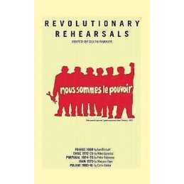 Revolutionary Rehearsals - 9781931859028