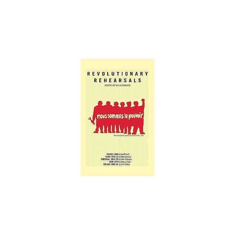Revolutionary Rehearsals - 9781931859028