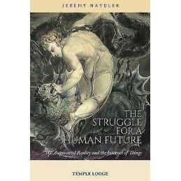 The Struggle for a Human Future - 9781912230433