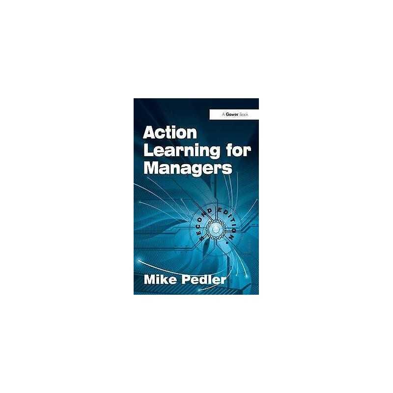 Action Learning for Managers - 9780566088636