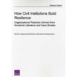How Civil Institutions Build Resilience - 9780833092014