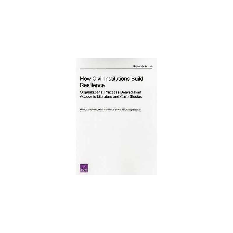How Civil Institutions Build Resilience - 9780833092014