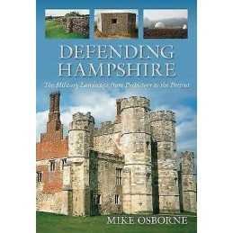 Defending Hampshire - 9780752459868