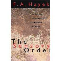 The Sensory Order - 9780226320946