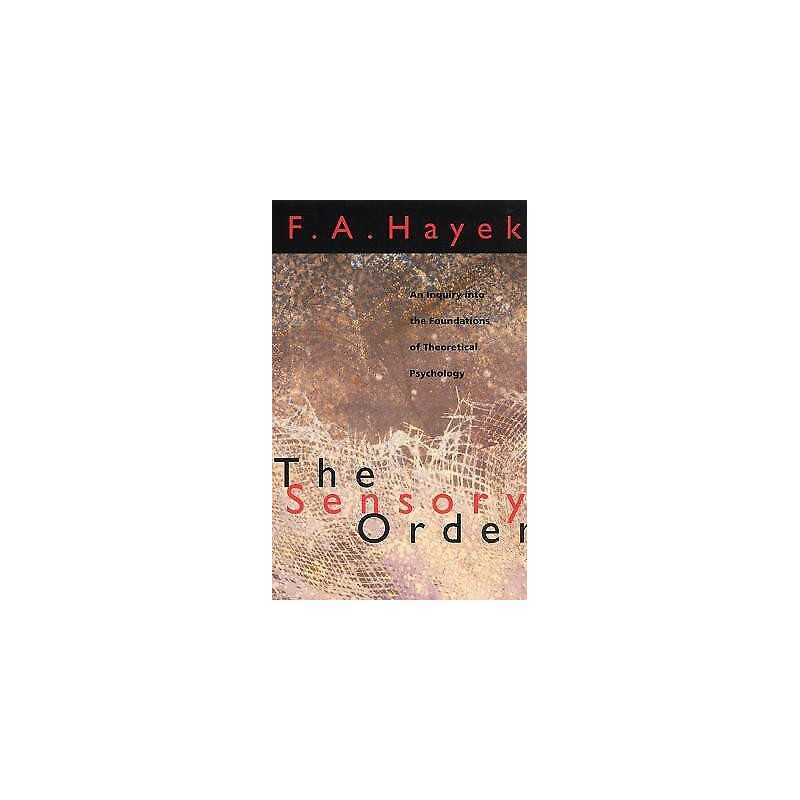 The Sensory Order - 9780226320946
