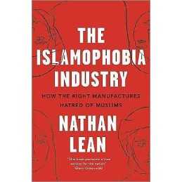 The Islamophobia Industry - 9780745337166