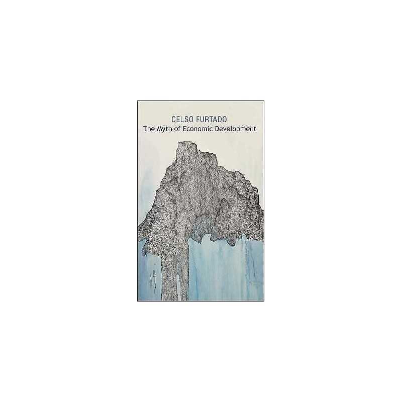 The Myth of Economic Development - 9781509540143