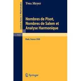 Nombres de Pisot, Nombres de Salem Et Analyse Harmonique - 9783540049067