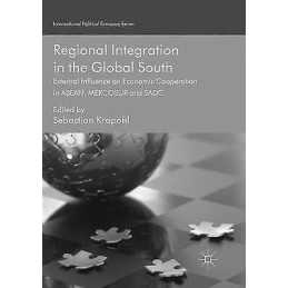 Regional Integration in the Global South - 9783319817705