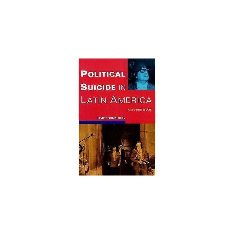 Political Suicide in Latin America - 9780860915607