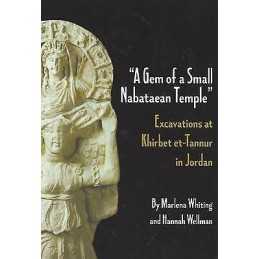 A Gem of a Small Nabataean Temple - 9780995494619