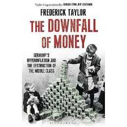 The Downfall of Money - 9781408840184