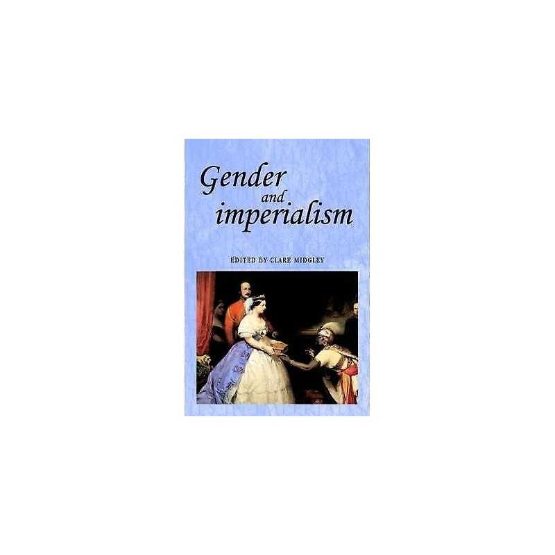 Gender and Imperialism - 9780719048203