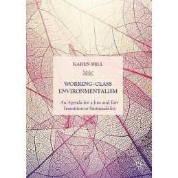 Working-Class Environmentalism - 9783030295189