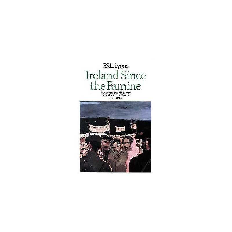 Ireland Since the Famine - 9780007330058