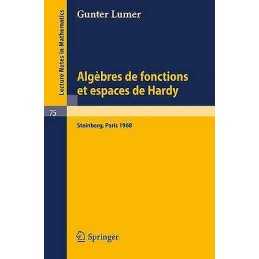 Algebres de Fonctions Et Espaces de Hardy - 9783540046004