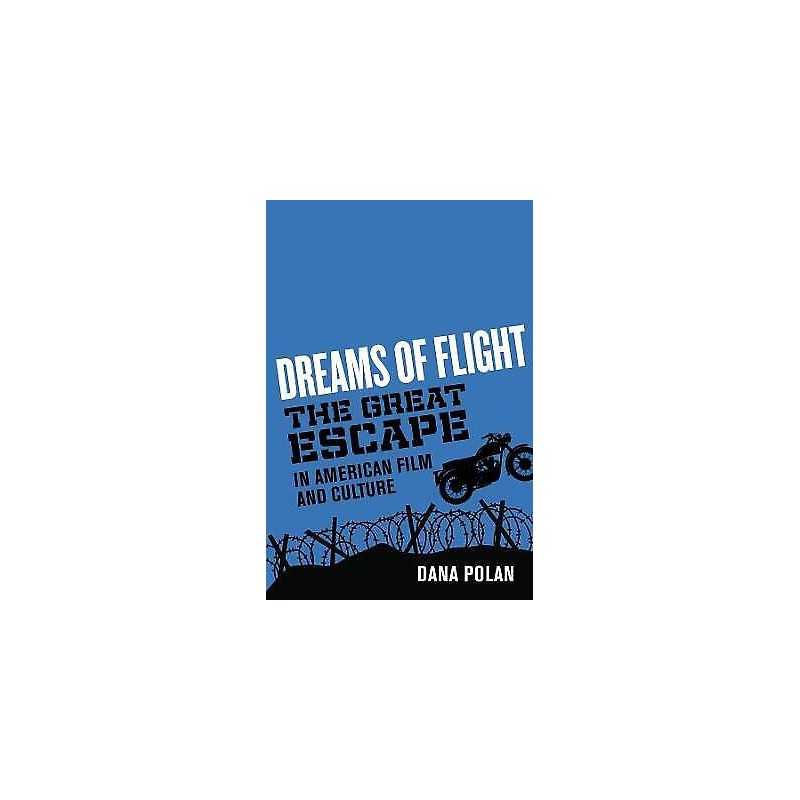 Dreams of Flight - 9780520379305