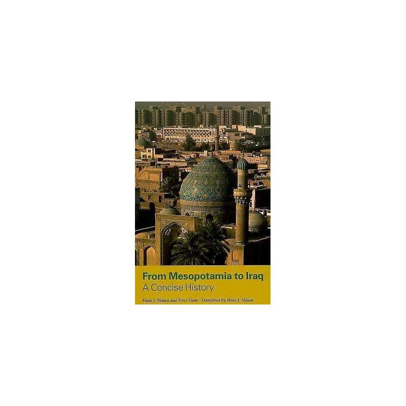 From Mesopotamia to Iraq - 9780226586649