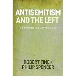 Antisemitism and the Left - 9781526104977