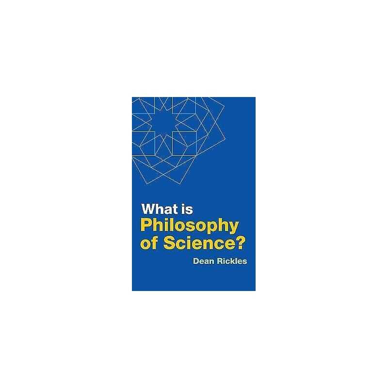 What is Philosophy of Science? - 9781509534173
