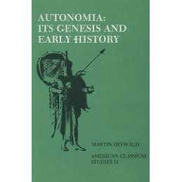 Autonomia, Its Genesis and Early History - 9780891305729