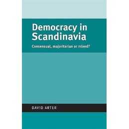 Democracy in Scandinavia - 9780719070471