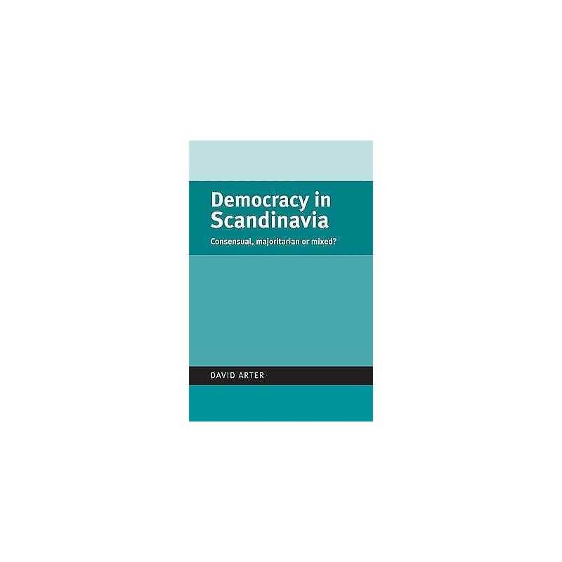 Democracy in Scandinavia - 9780719070471