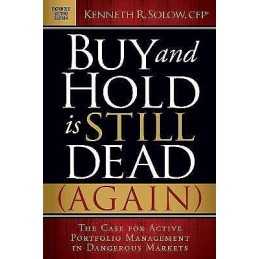 Buy and Hold is Still Dead (Again) - 9781630472108