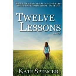 Twelve Lessons by Spencer, Kate Book