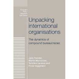 Unpacking International Organisations - 9780719095412