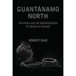 Guantanamo North - 9781552662793