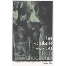 The Immaculate Invasion - 9780747545293