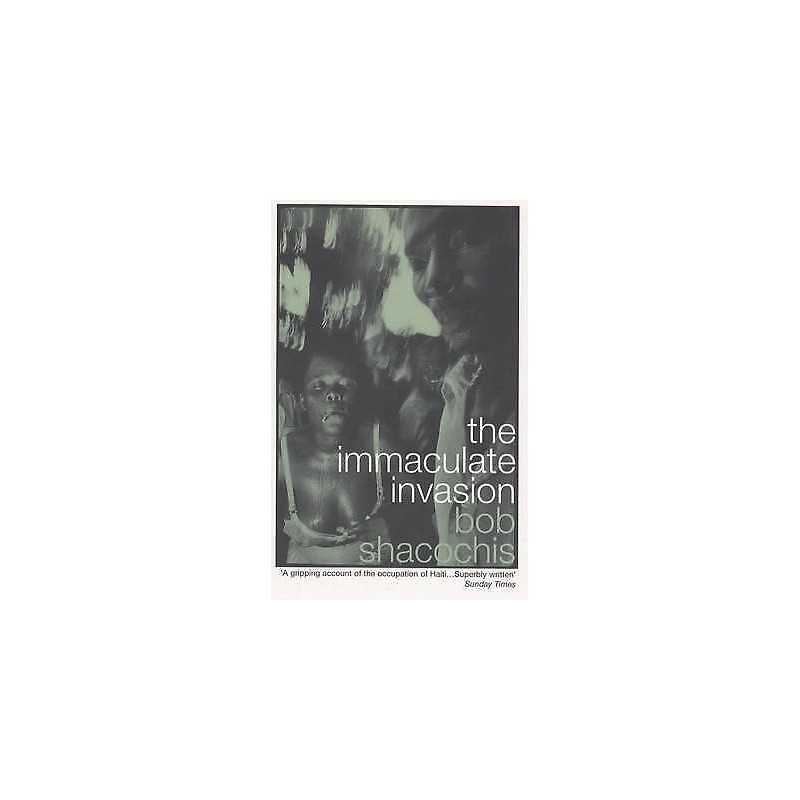 The Immaculate Invasion - 9780747545293