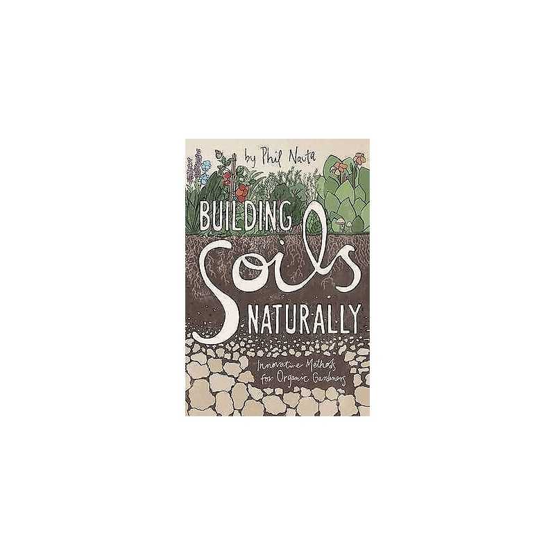 Building Soils Naturally - 9781601730336