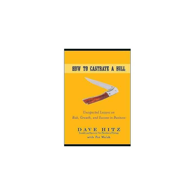 How to Castrate a Bull - 9780470345238