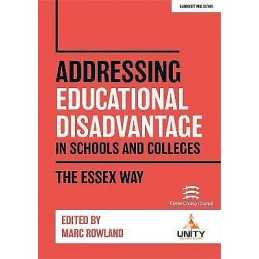 Addressing Educational Disadvantage in Schools and Colleges: ... - 9781913622459