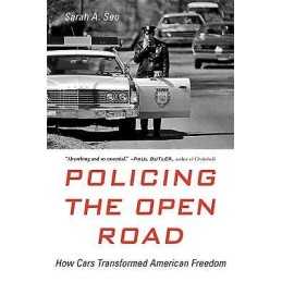 Policing the Open Road - 9780674260344