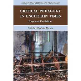 Critical Pedagogy in Uncertain Times - 9780230339569