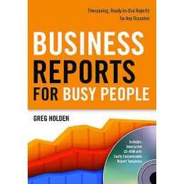 Business Reports for Busy People - 9781601630421