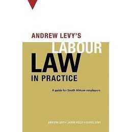 Andrew Levys guide to South African labour law - 9781920434045