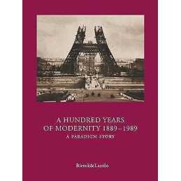 A Hundred Years of Modernity 1889-1989 - 9786099602028